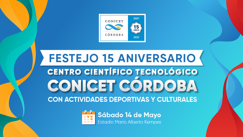Festejos por los 15 años de CONICET Córdoba